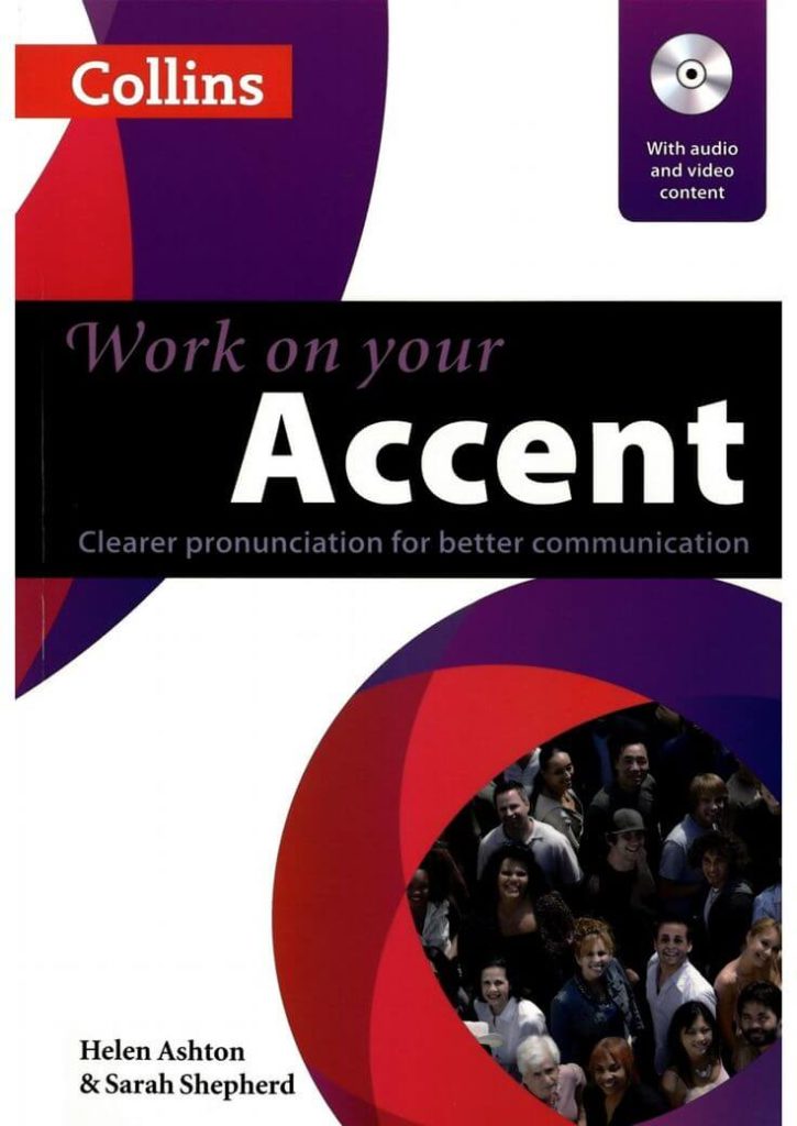 Work on your accent by Helen Ashton & Sarah Shepherd