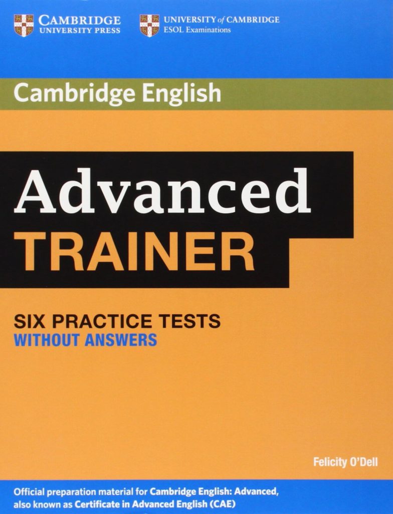 Advanced Trainer Six Practice Tests by Felicity O’Dell